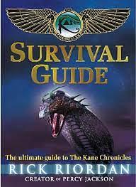 The Kane Chronicles: Survival Guide by Rick Riordan
