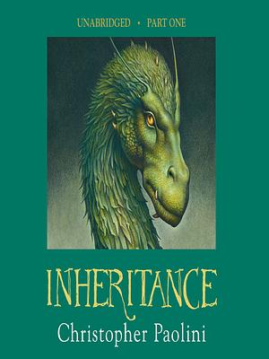 Inheritance, Part One by Christopher Paolini