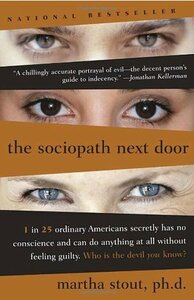 The Sociopath Next Door by Martha Stout