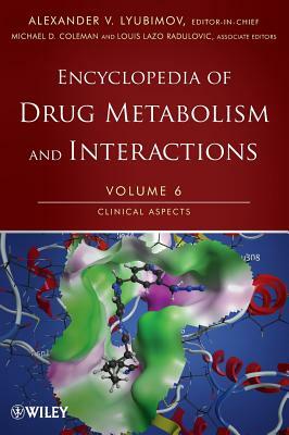 Drug Metabolism, Vol 6 by Radulovic, Lyubimov, Coleman
