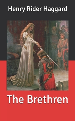 The Brethren by H. Rider Haggard