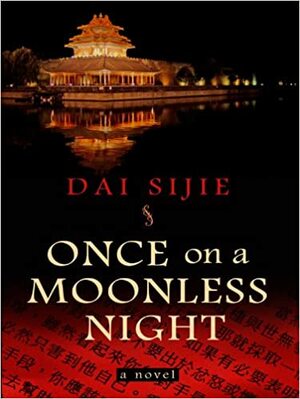 Vào một đêm không trăng by Dai Sijie