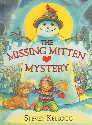 The Missing Mitten Mystery by Steven Kellogg