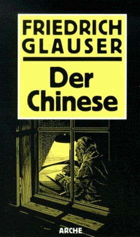 Der Chinese by Friedrich Glauser