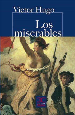 Los Miserables by Victor Hugo