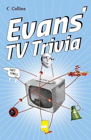 Evans' TV Trivia by Jeff Evans