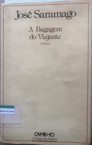 A Bagagem do Viajante by José Saramago