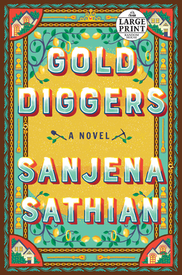 Gold Diggers by Sanjena Sathian