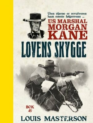 Lovens skygge by Louis Masterson