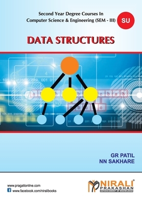 Data Structures by G. R. Patil, N. Sakhare