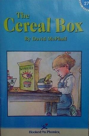 The Cereal Box by David McPhail, David McPhail