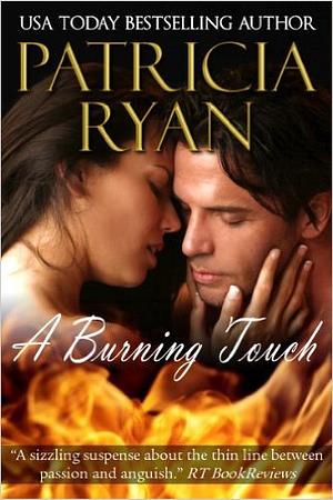 A Burning Touch by Patricia Ryan