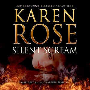 Silent Scream by Karen Rose