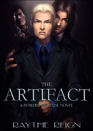 The Bodyguard: The Artifact Book 1 by Raythe Reign, X. Aratare