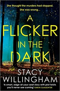 A Flicker in the Dark by Stacy Willingham