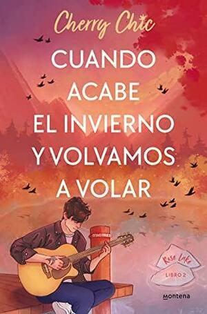 Cuando acabe el invierno y volvamos a volar by Cherry Chic