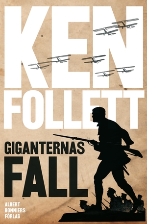 Giganternas Fall by Ken Follett