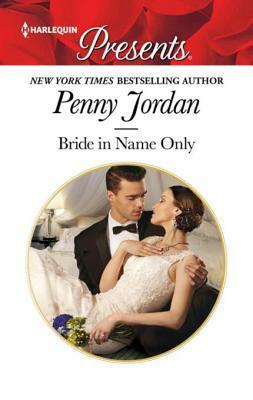 Bride in Name Only by Penny Jordan