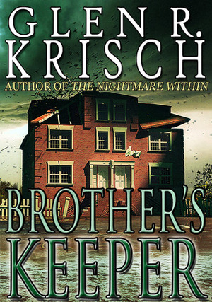 Brother's Keeper by Glen R. Krisch