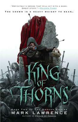 King of Thorns by Mark Lawrence