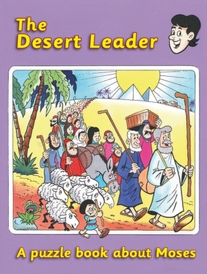 The Desert Leader: A Puzzle Book about Moses by Ruth MacLean