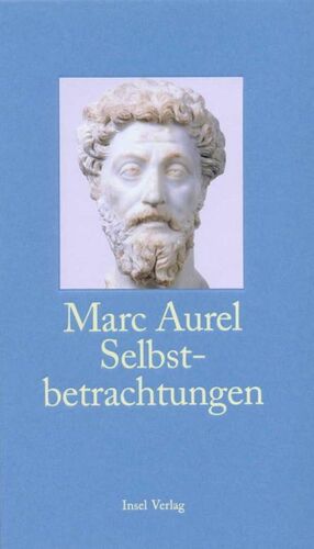 Selbstbetrachtungen by Marcus Aurelius