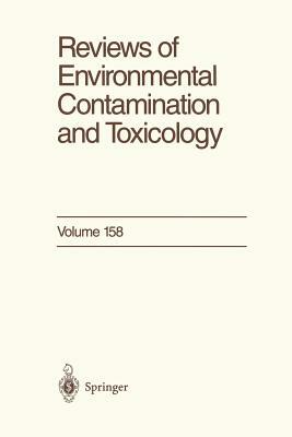 Reviews of Environmental Contamination and Toxicology: Continuation of Residue Reviews by George W. Ware