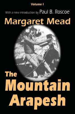 Mountain Arapesh by Margaret Mead