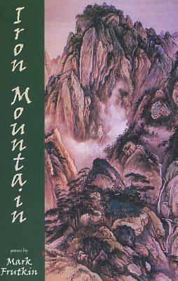 Iron Mountain by Mark Frutkin