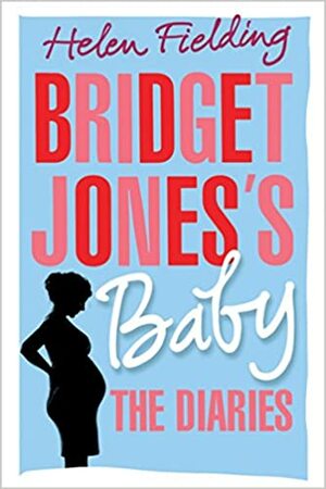 Bridget Jones – Vauvapäiväkirja by Helen Fielding