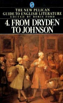 From Dryden to Johnson by Boris Ford