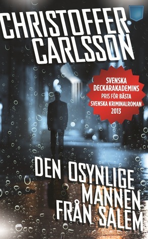 Den osynlige mannen från Salem by Christoffer Carlsson