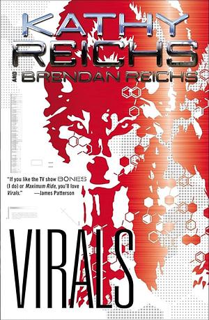 Virals (Virals Series #1) by Kathy Reichs
