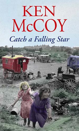 Catch a Falling Star by Ken McCoy