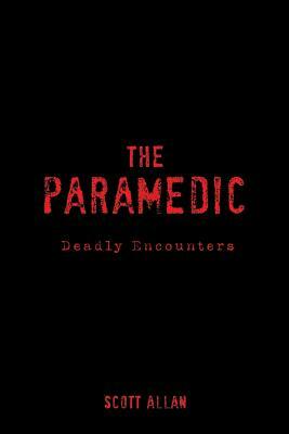 The Paramedic by Scott Allan