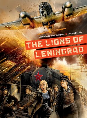 The Lions of Leningrad by Jean-Claude van Rijckeghem