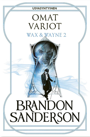 Omat varjot by Brandon Sanderson