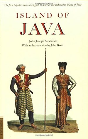 Island of Java by John Bastin, John Joseph Stockdale