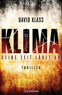 Klima - Deine Zeit läuft ab by David Klass