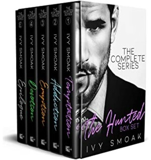 The Hunted Series: The Complete Collection by Ivy Smoak
