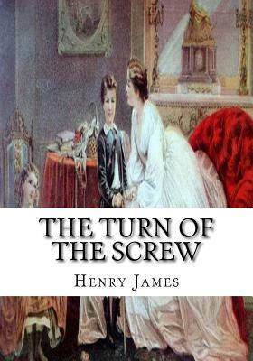 The Turn of the Screw by Henry James