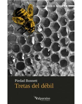 Tretas del Débil by Piedad Bonnett