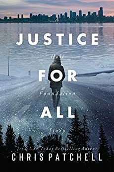 Justice for All by Chris Patchell