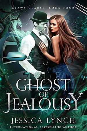 Ghost of Jealousy by Jessica Lynch