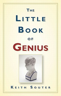 The Little Book of Genius by Keith Souter