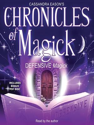 Defensive Magick by Cassandra Eason