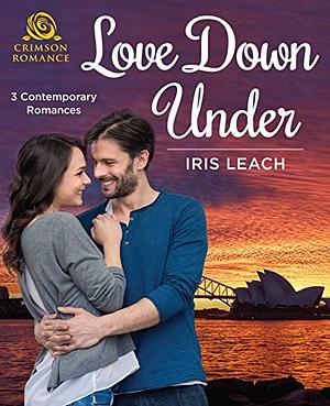 Love Down Under by Iris Leach