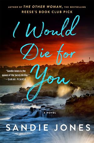 I Would Die for You by Sandie Jones