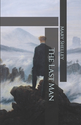 The Last Man by Mary Shelley