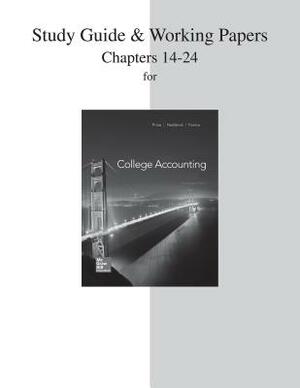 Study Guide and Working Papers Chapters for College Accounting (14-24) by M. David Haddock, Michael Farina, John Price